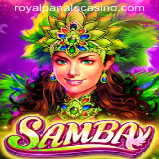 Discover the Thrilling World of Samba: Unveiling ROYALPANALO